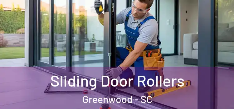 Sliding Door Rollers Greenwood - SC